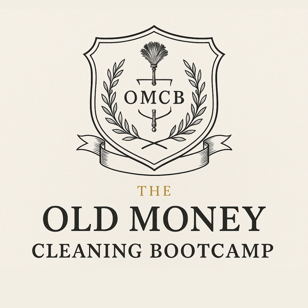 The Old Money Cleaning Bootcamp